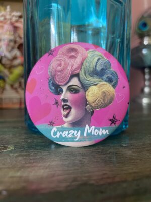 Crazy Mom pink